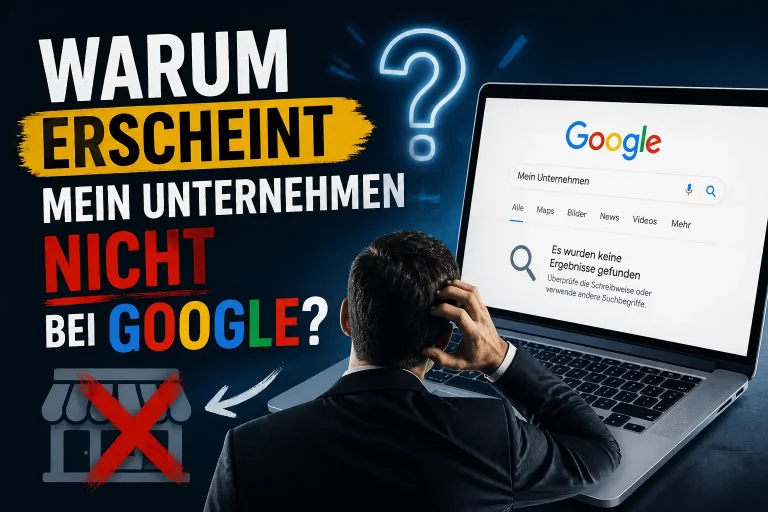 Warum erscheint mein Unternehmen nicht bei Google – Unternehmer sucht Firma ohne Ergebnisse in Google Suche